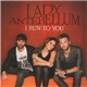 Lady Antebellum - I Run To You